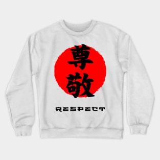 Respect Japan quote Japanese kanji words character symbol 145 Crewneck Sweatshirt